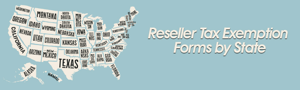Reseller Tax Exemption Forms by State